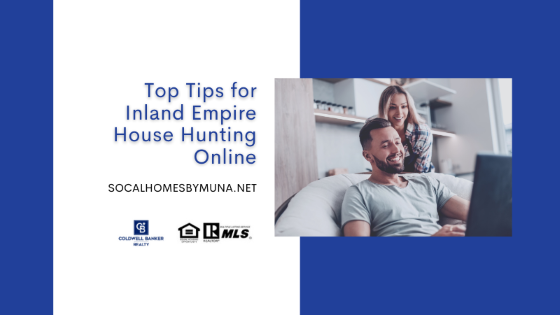 Top Tips for Inland Empire House Hunting Online