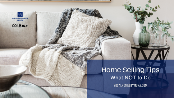 Home Selling Tips: What Not to Do